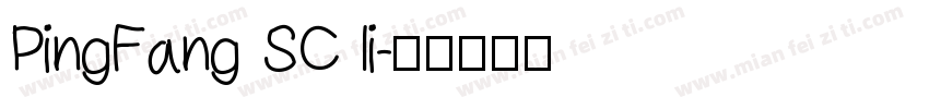 PingFang SC li字体转换
